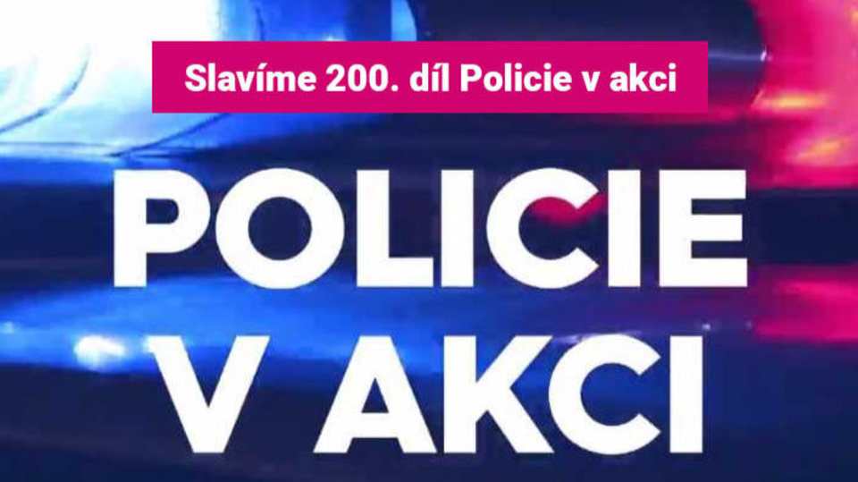 Policie v akci 200. dil